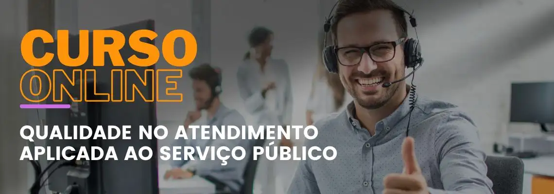 Qualidade no Atendimento Aplicada ao Serviço Público Qualidade no Atendimento Aplicada ao Serviço Público