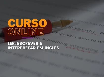 Ler, Escrever e Interpretar em Inglês