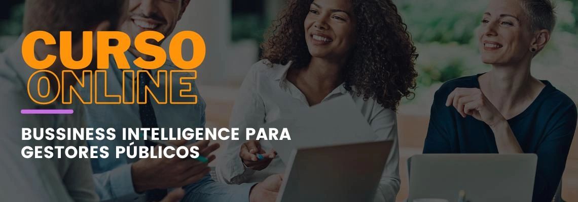 Business Intelligence para Gestores Públicos Business Intelligence para Gestores Públicos